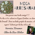 Mega Artesanal 2017 - Minha participação no stand da Dremel